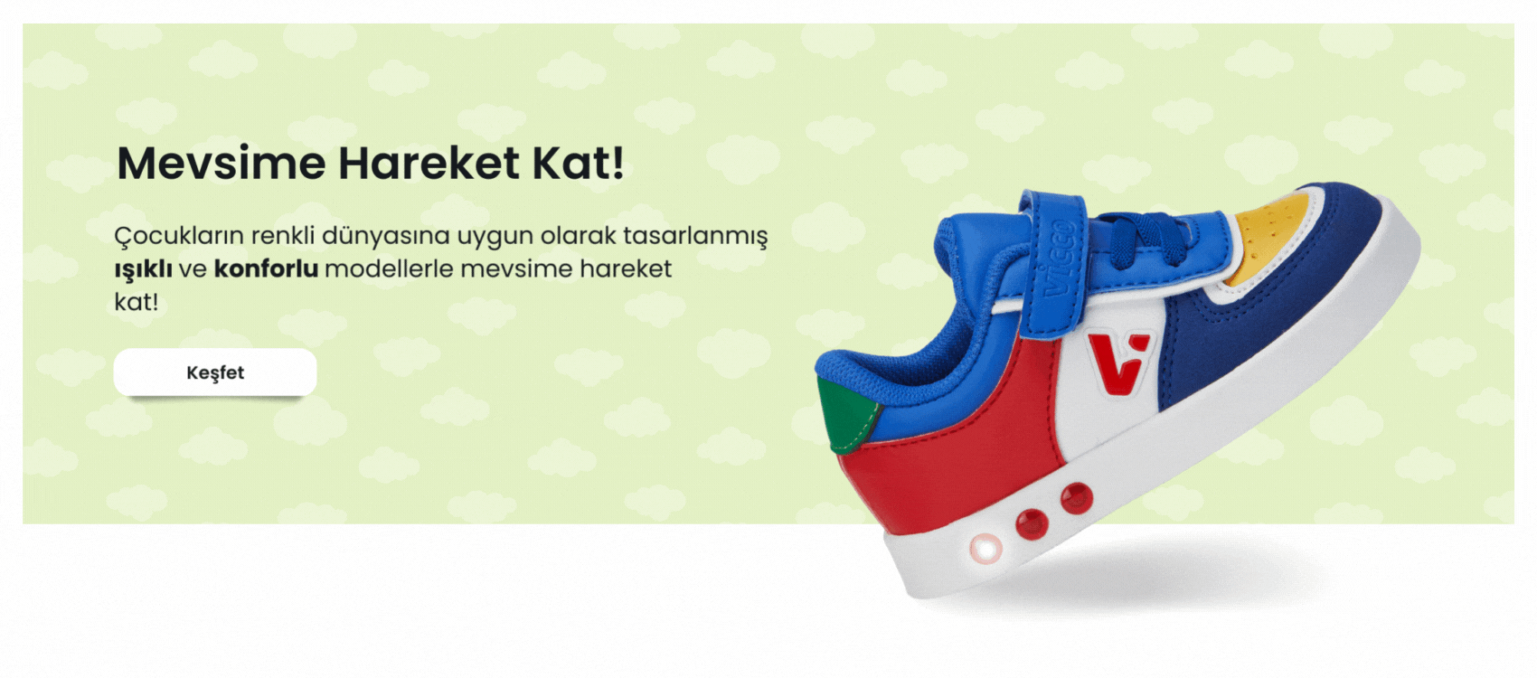 Mevsime Hareket Kat - Işıklı Ayakkabılar